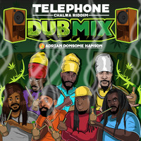 Adrian Donsome Hanson - Telephone Chalwa Riddim (Dub Mix)