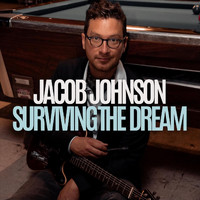 Jacob Johnson - Surviving the Dream