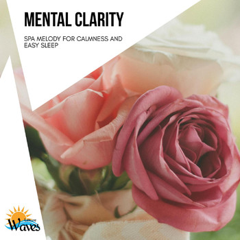 Various Artists - Mental Clarity - Spa Melody for Calmness and Easy Sleep