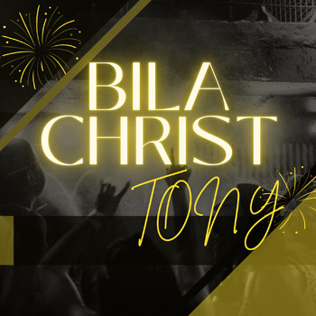 Tony - Bila Christ