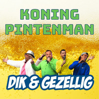 Dik & Gezellig - Koning Pintenman