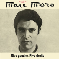 Marc Moro, Jacques Canetti - Rive Gauche - Rive Droite