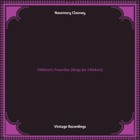 Rosemary Clooney - Children's Favorites (Sings for Children) (Hq remastered)