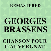 Georges Brassens - Chanson pour l'Auvergnat (Remastered)