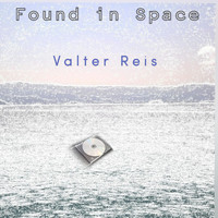 Valter Reis - Found in Space