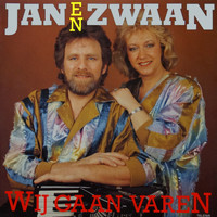 Jan & Zwaan - Wij Gaan Varen