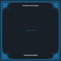 Champion Jack Dupree - Junkers Blues (Hq remastered)