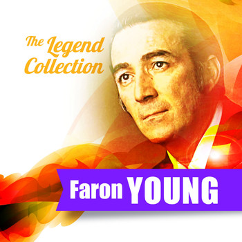 Faron Young - The Legend Collection: Faron Young
