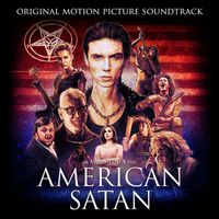 The Relentless - American Satan (Original Motion Picture Soundtrack)