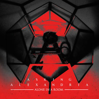 Asking Alexandria - Alone In A Room (Acoustic Version [Explicit])