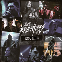The Relentless - Rookie (From "Paradise City")