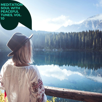 Various Artists - Meditation Soul with Peaceful Tunes, Vol. 10