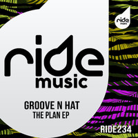 Groove N Hat - The Plan ep