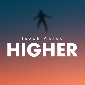 Jacob Colon - Higher