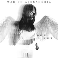 War on Alexandria - Nowhere Better (Explicit)