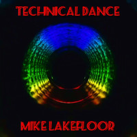 Mike Lakefloor - Technical Dance