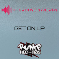 Groove Synergy - Get on Up