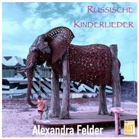Alexandra Felder - Russische Kinderlieder