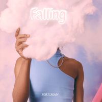 Soulman - Falling