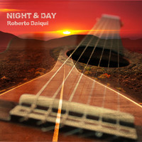 Roberto Daiqui - Night & Day