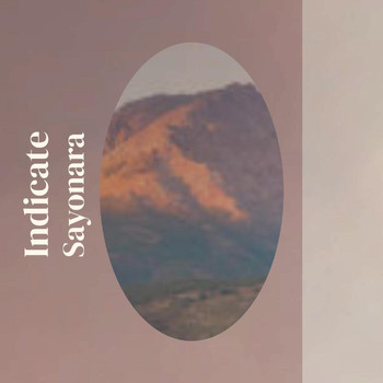 Various Artists - Indicate Sayonara