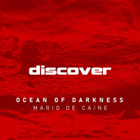 Mario De Caine - Ocean of Darkness