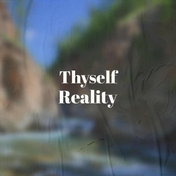 Various Artists - Thyself Reality