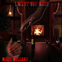 Mack Holland - I Want You Back (2022 Remastered)