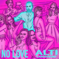 Alti - NO LOVE