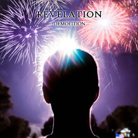Revelation - Demolition