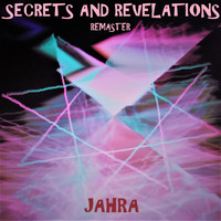 Jahra - Secrets and Revelations (Remaster)