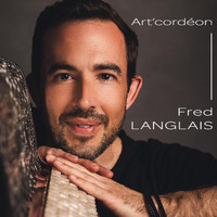 Fred Langlais - Art'cordéon