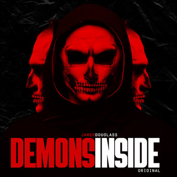 James Douglass - DEMONS INSIDE
