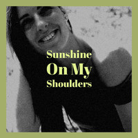 Various Artist - Sunshine On My Shoulders
