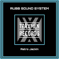 Rubb Sound System - Retro Jackin