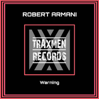 Robert Armani - Warning