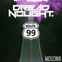 Dreadnought - Route 99 EP