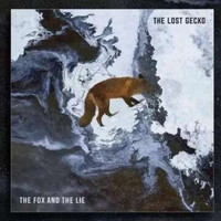 The Lost Gecko - The Fox and the Lie