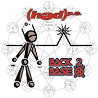 (hed) p.e. - Back 2 Base X (Remastered 2022 [Explicit])