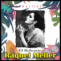 Raquel Meller - El Relicario (Remastered)