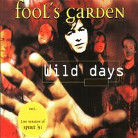 Fools Garden - Wild Days