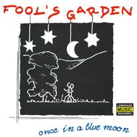 Fools Garden - Once in a Blue Moon