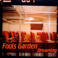 Fools Garden - Dreaming/Rolling Home