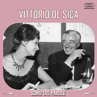 Vittorio De Sica - Sono Tre Parole (Just Three Words)
