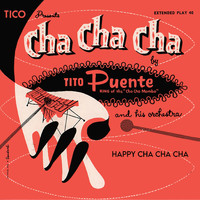 Tito Puente - Happy Cha Cha Cha