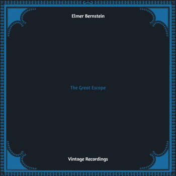 Elmer Bernstein - The Great Escape (Hq remastered)