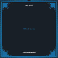 Mel Tormé - At The Crescendo (Hq remastered)