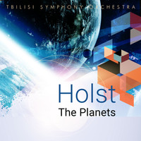 Tbilisi Symphony Orchestra - Holst: The Planets