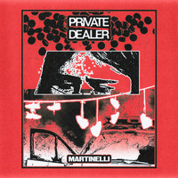 Martinelli - Private Dealer