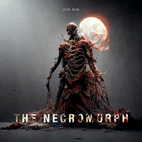 Jon Rob - The Necromorph